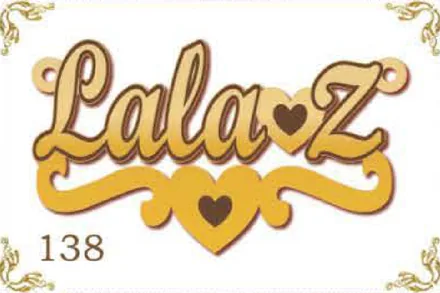 Design 138 — Lala, Z, a custom gold name plate cut by Royal Jewelry